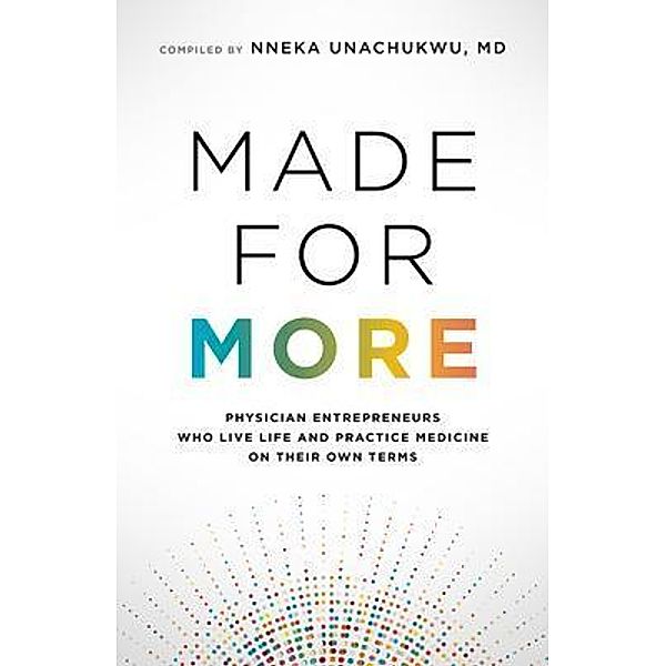 Made for More, Nneka Unachukwu