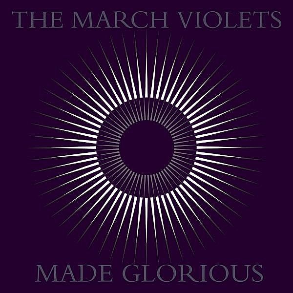 Made Glorious, The March Violets