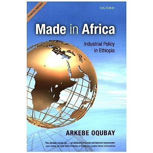 Made in Africa, Arkebe Oqubay