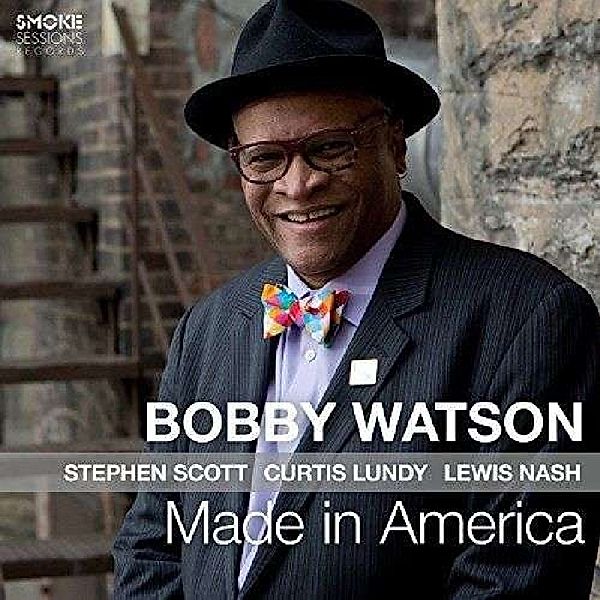 Made In America, Bobby Watson