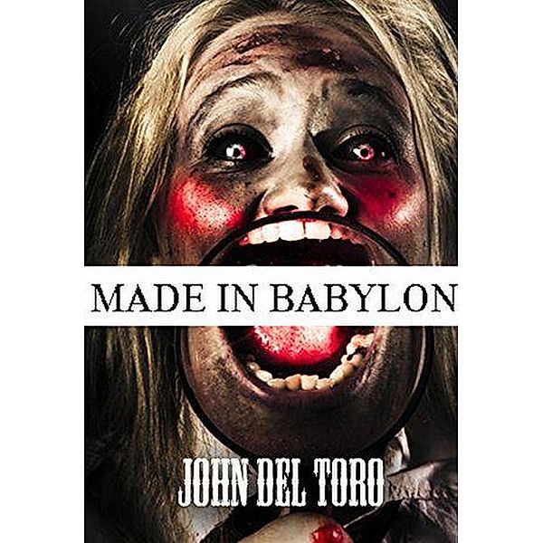 Made In Babylon, John Del Toro