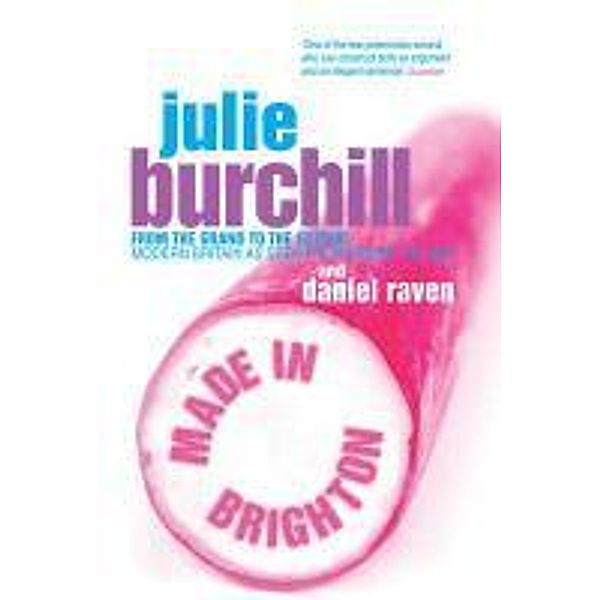 Made In Brighton / Virgin Digital, Daniel Raven, Julie Burchill