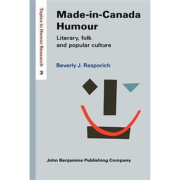 Made-in-Canada Humour, Beverly J. Rasporich