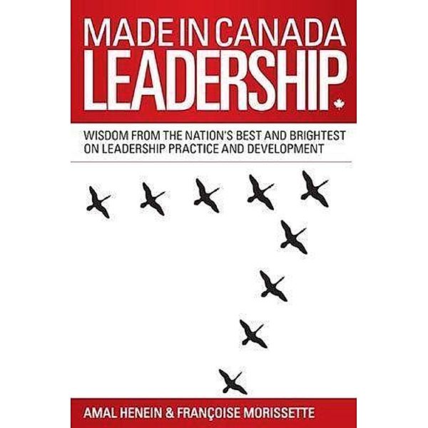 Made in Canada Leadership, Amal Henein, Francoise Morissette