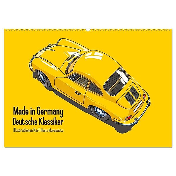 Made in Germany - Illustrationen deutscher Oldtimer (Wandkalender 2024 DIN A2 quer), CALVENDO Monatskalender, Karl-Heinz Morawietz