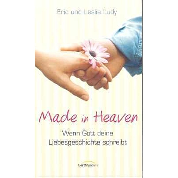 Made in Heaven, Leslie Ludy