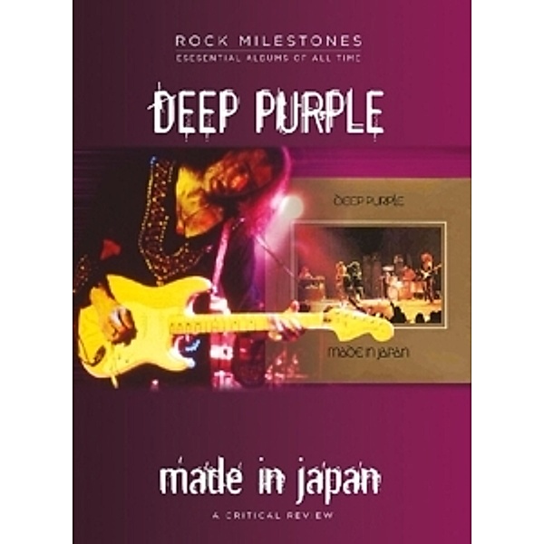 Made In Japan-A Critical Review, Deep Purple