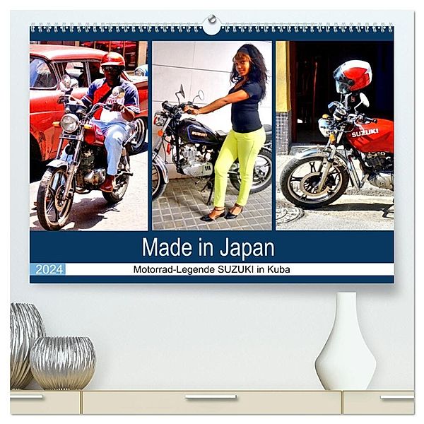 Made in Japan - Motorrad-Legende Suzuki in Kuba (hochwertiger Premium Wandkalender 2024 DIN A2 quer), Kunstdruck in Hochglanz, Henning von Löwis of Menar