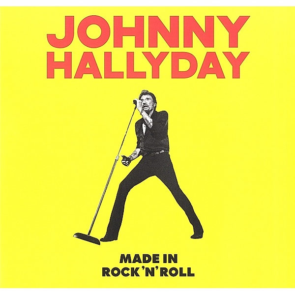 Made In Rock'N'Roll, Johnny Hallyday