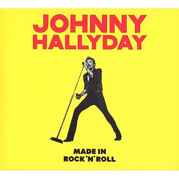 Made In Rock'N'Roll (Edition Limitée), Johnny Hallyday