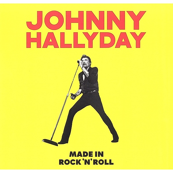 Made In Rock'N'Roll(Édition Limitée-Vinyle Couleur, Johnny Hallyday