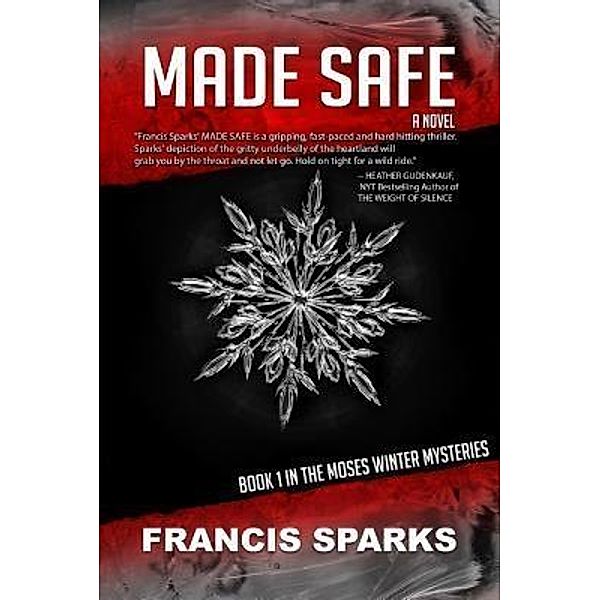 Made Safe / The Moses Winter Mysteries Bd.1, Francis Sparks
