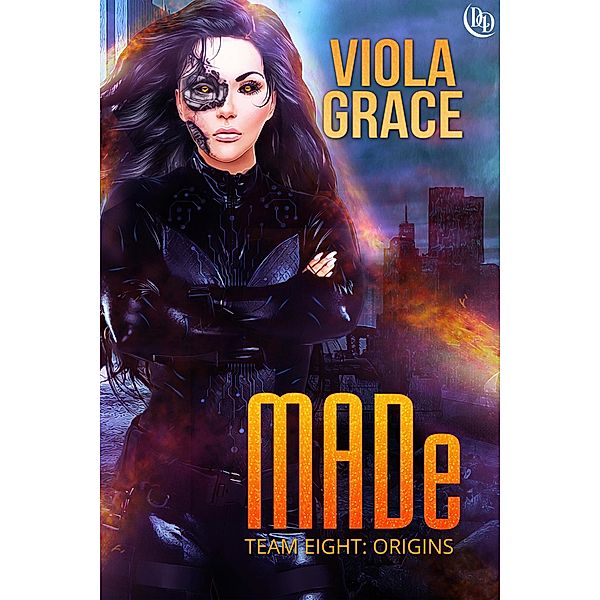 MADe (Team Eight: Origins, #1), Viola Grace