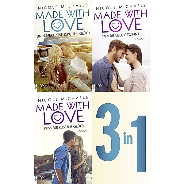 Made with Love - Alle 3 Bände in einem E-Book, Nicole Michaels