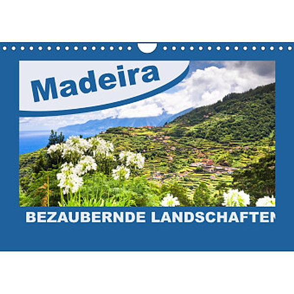 MADEIRA Bezaubernde Landschaften (Wandkalender 2022 DIN A4 quer), Brinja Schmidt