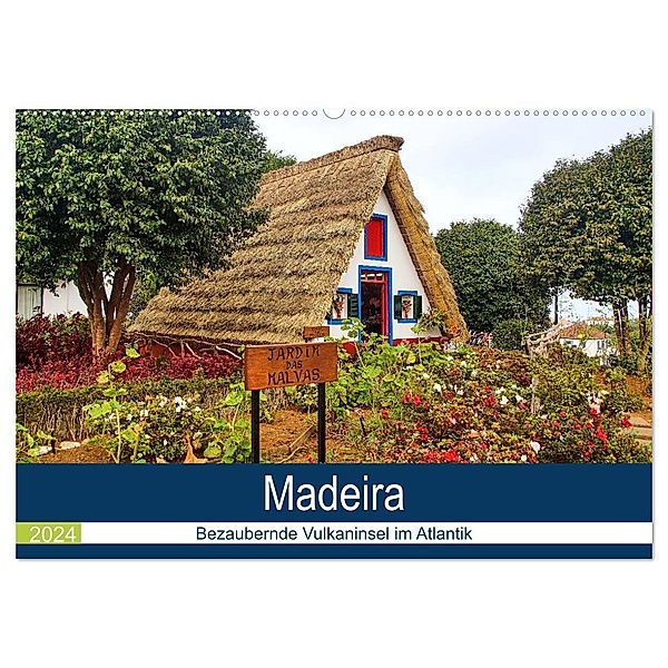 Madeira - Bezaubernde Vulkaninsel im Atlantik (Wandkalender 2024 DIN A2 quer), CALVENDO Monatskalender, Jakob Otto