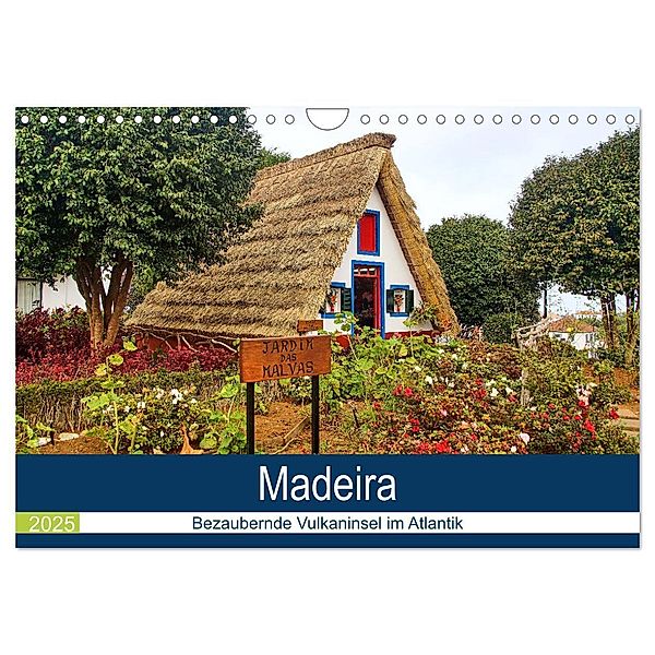 Madeira - Bezaubernde Vulkaninsel im Atlantik (Wandkalender 2025 DIN A4 quer), CALVENDO Monatskalender, Calvendo, Jakob Otto