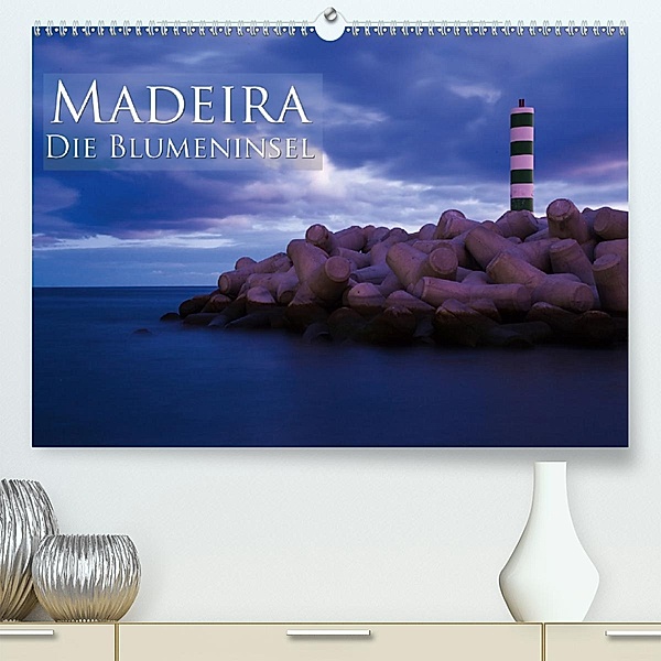 Madeira - Die Blumeninsel (Premium, hochwertiger DIN A2 Wandkalender 2020, Kunstdruck in Hochglanz), Philipp Radtke