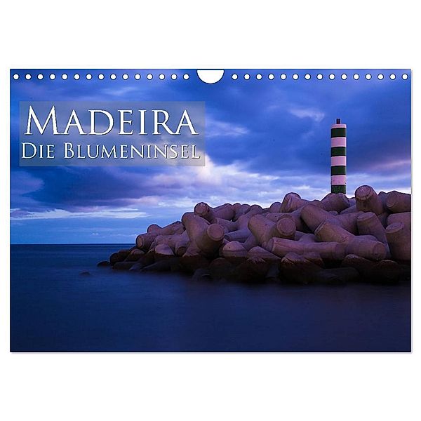 Madeira - Die Blumeninsel (Wandkalender 2024 DIN A4 quer), CALVENDO Monatskalender, Philipp Radtke