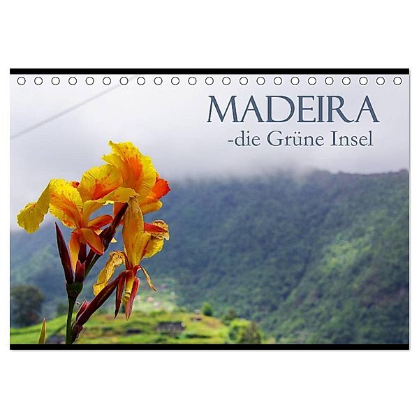Madeira die Grüne Insel (Tischkalender 2024 DIN A5 quer), CALVENDO Monatskalender, M.Polok