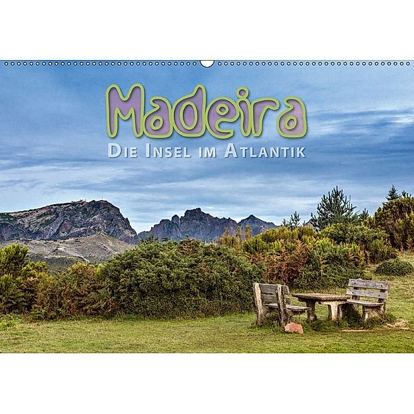 Madeira, die Insel im Atlantik (Wandkalender 2018 DIN A2 quer), Dieter Gödecke