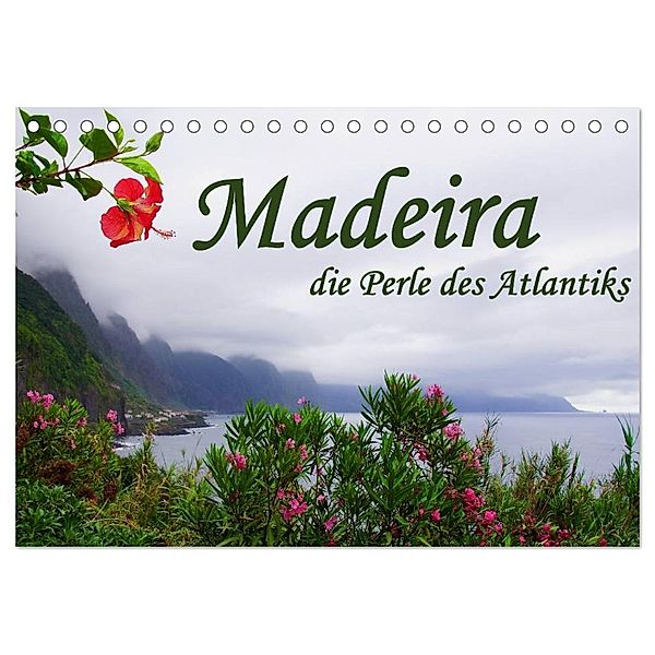 Madeira die Perle des Atlantiks (Tischkalender 2024 DIN A5 quer), CALVENDO Monatskalender, M.Polok