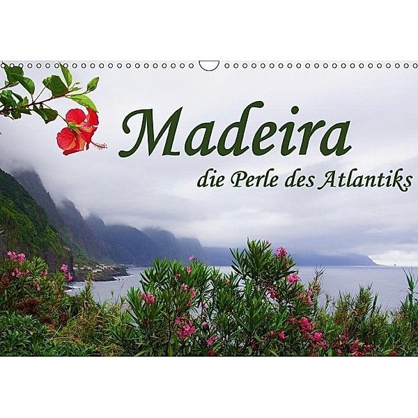 Madeira die Perle des Atlantiks (Wandkalender 2017 DIN A3 quer), M. Polok, k.A. M.Polok