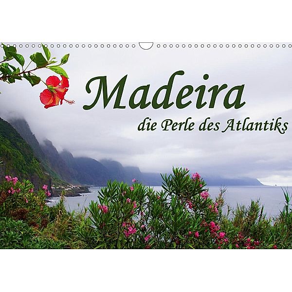 Madeira die Perle des Atlantiks (Wandkalender 2021 DIN A3 quer), M.Polok