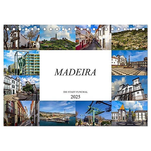 Madeira Die Stadt Funchal (Tischkalender 2025 DIN A5 quer), CALVENDO Monatskalender, Calvendo, Dirk Meutzner