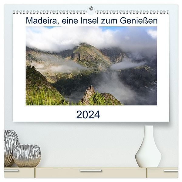 Madeira, eine Insel zum Geniessen (hochwertiger Premium Wandkalender 2024 DIN A2 quer), Kunstdruck in Hochglanz, Calvendo, Klaus Prediger, Rosemarie Prediger