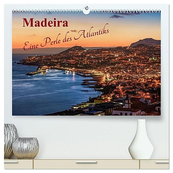 Madeira - Eine Perle des Atlantiks (hochwertiger Premium Wandkalender 2025 DIN A2 quer), Kunstdruck in Hochglanz, Calvendo, Jean Claude Castor I 030mm-photography