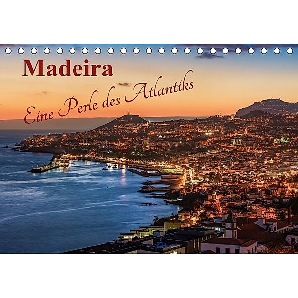 Madeira - Eine Perle des Atlantiks (Tischkalender 2018 DIN A5 quer) Dieser erfolgreiche Kalender wurde dieses Jahr mit g, Jean Claude Castor
