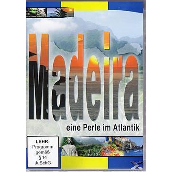 Madeira - Eine Perle im Atlantik