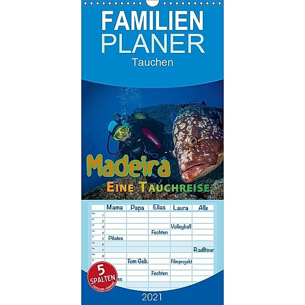 Madeira, eine Tauchreise - Familienplaner hoch (Wandkalender 2021 , 21 cm x 45 cm, hoch), Dieter Gödecke