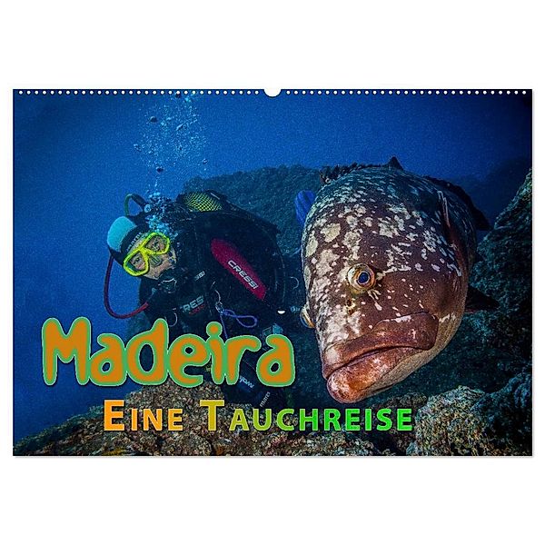 Madeira, eine Tauchreise (Wandkalender 2024 DIN A2 quer), CALVENDO Monatskalender, Dieter Gödecke