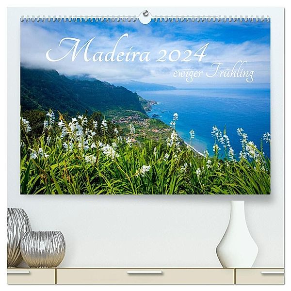 Madeira - ewiger Frühling (hochwertiger Premium Wandkalender 2024 DIN A2 quer), Kunstdruck in Hochglanz, Calvendo, Michael Fischer