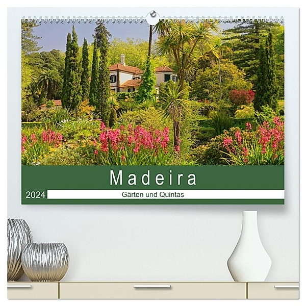Madeira - Gärten und Quintas (hochwertiger Premium Wandkalender 2024 DIN A2 quer), Kunstdruck in Hochglanz, Klaus Lielischkies