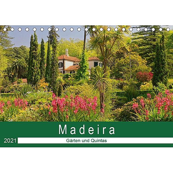 Madeira - Gärten und Quintas (Tischkalender 2021 DIN A5 quer), Klaus Lielischkies