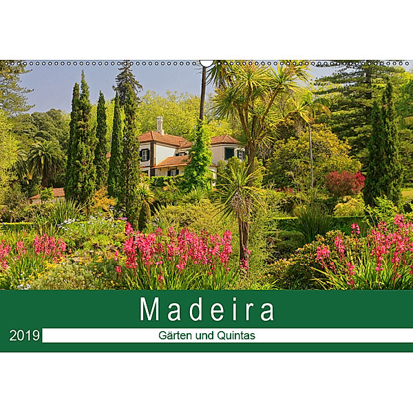Madeira - Gärten und Quintas (Wandkalender 2019 DIN A2 quer), Klaus Lielischkies