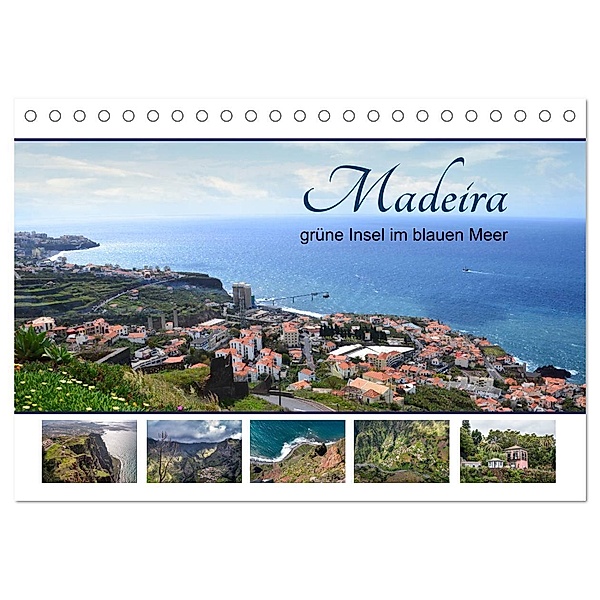 Madeira, grüne Insel im blauen Meer (Tischkalender 2024 DIN A5 quer), CALVENDO Monatskalender, Christiane calmbacher