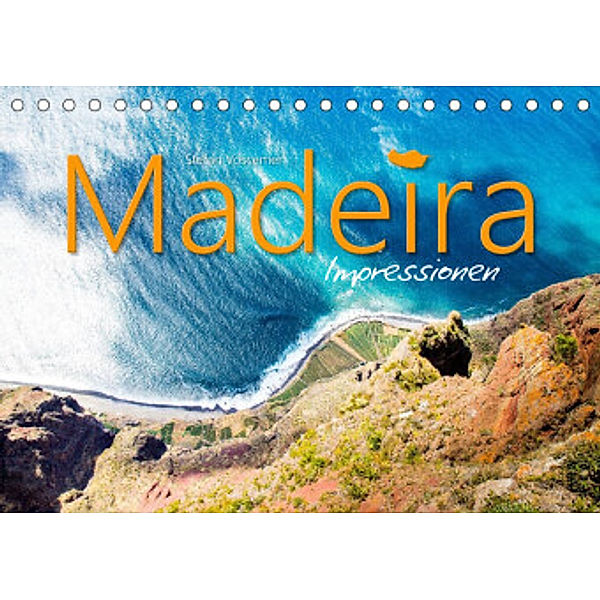 Madeira Impressionen (Tischkalender 2022 DIN A5 quer), Stefan Vossemer