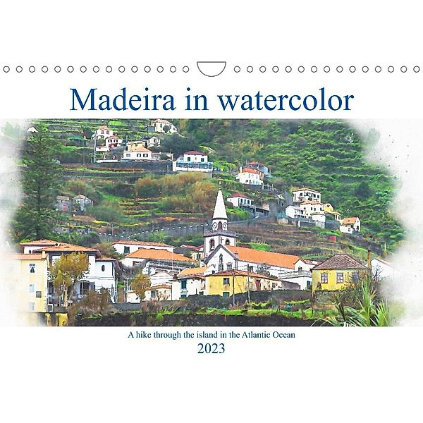 Madeira in watercolor (Wall Calendar 2023 DIN A4 Landscape), Kerstin Waurick