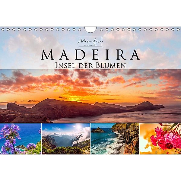 Madeira - Insel der Blumen 2021 (Wandkalender 2021 DIN A4 quer), Marc Feix Photography