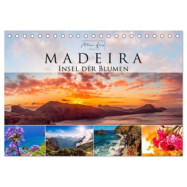 Madeira - Insel der Blumen 2024 (Tischkalender 2024 DIN A5 quer), CALVENDO Monatskalender, Marc Feix Photography