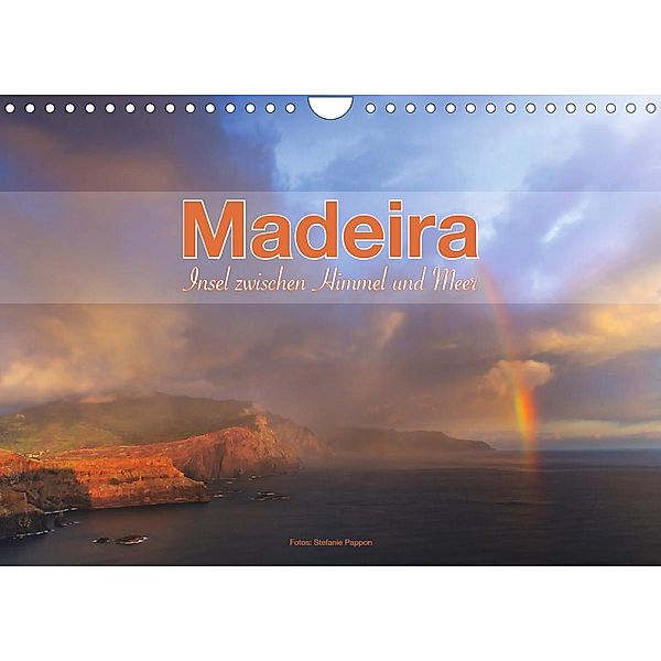 Madeira, Insel zwischen Himmel und Meer (Wandkalender 2023 DIN A4 quer), Stefanie Pappon