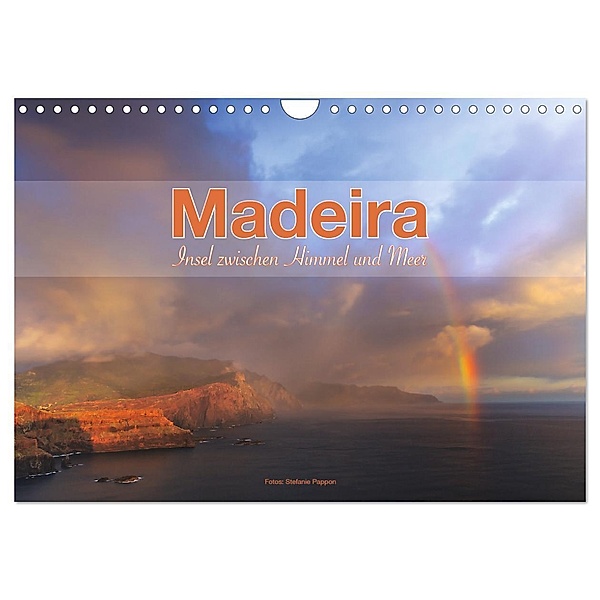 Madeira, Insel zwischen Himmel und Meer (Wandkalender 2024 DIN A4 quer), CALVENDO Monatskalender, Stefanie Pappon