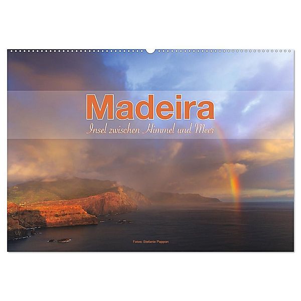 Madeira, Insel zwischen Himmel und Meer (Wandkalender 2025 DIN A2 quer), CALVENDO Monatskalender, Calvendo, Stefanie Pappon