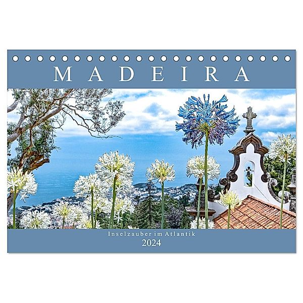 Madeira - Inselzauber im Atlantik (Tischkalender 2024 DIN A5 quer), CALVENDO Monatskalender, Dieter Meyer