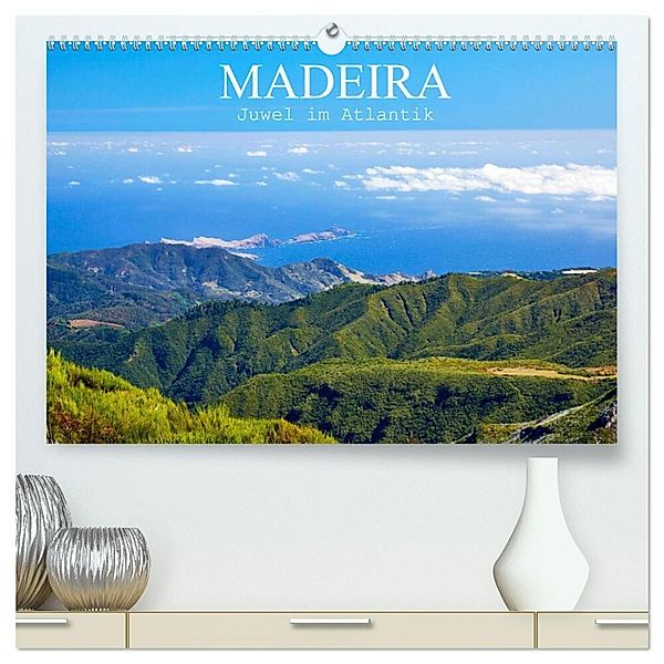 Madeira - Juwel im Atlantik (hochwertiger Premium Wandkalender 2024 DIN A2 quer), Kunstdruck in Hochglanz, Martin Rauchenwald