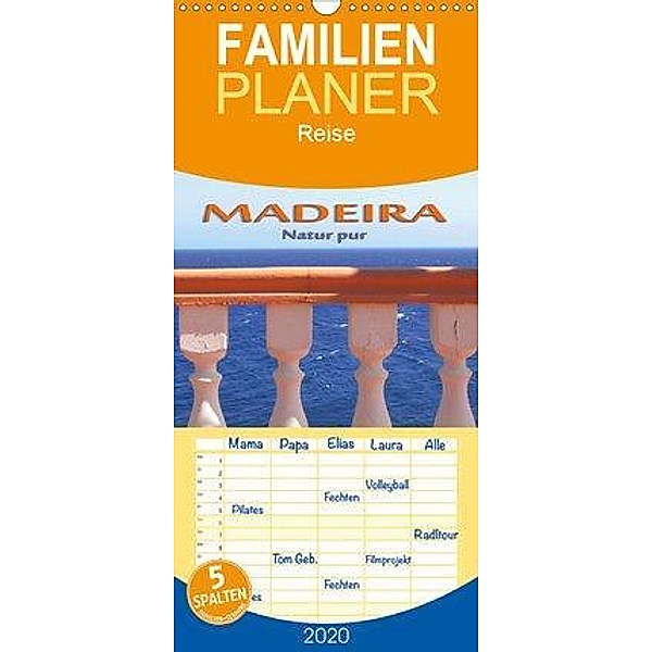 Madeira - Natur pur - Familienplaner hoch (Wandkalender 2020 , 21 cm x 45 cm, hoch), Rolf Frank